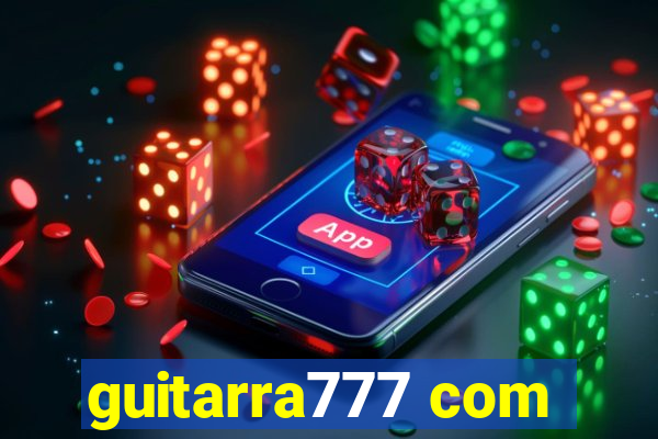 guitarra777 com